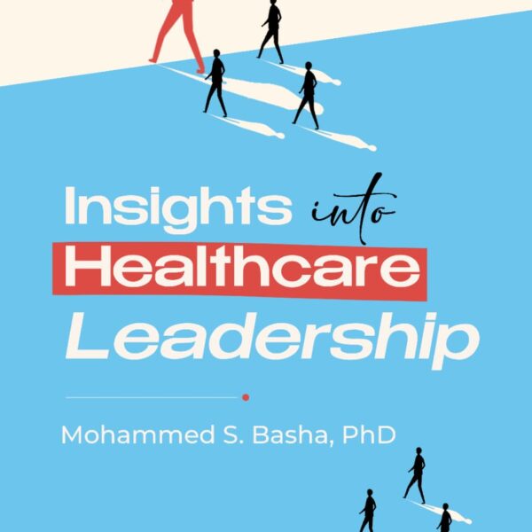 insights into Healthcare leadership